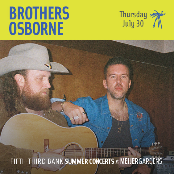 FOLLOWBANE フォローベイン / CEREMONIA セレモニア　CD Brothers Osborne with Cassidy Daniels » Meijer Gardens | Frederik