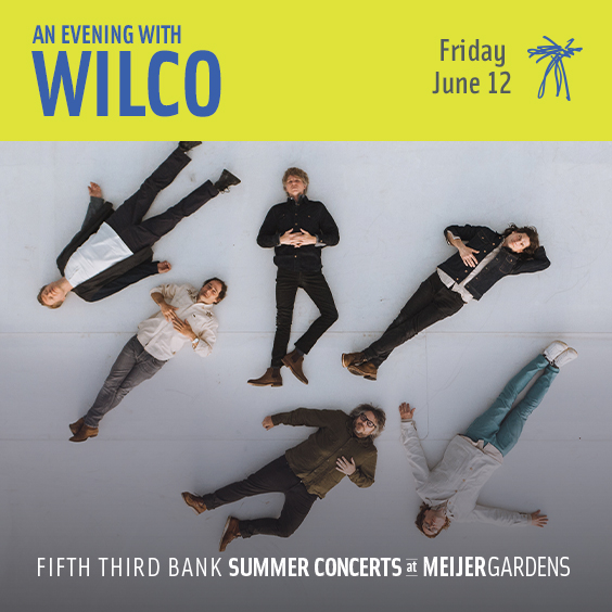 An Evening With Wilco (SOLD OUT) » Meijer Gardens | Frederik